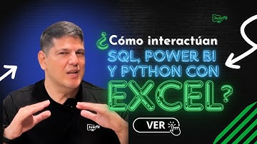 👀 Como interactúan SQL, POWER BI y PYTHON con EXCEL 🤩