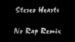 Stereo Hearts - No Rap Remix