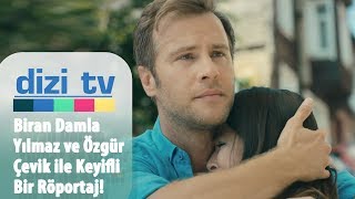 Biran Damla Yılmaz ve Özgür Çevik ile keyifli bir röportaj! - Dizi Tv 648. Bölüm