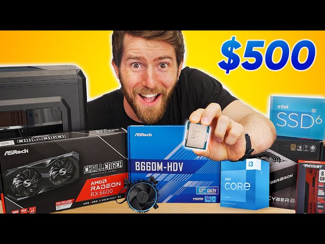 Building a $500 Intel Gaming PC - 2023 class=