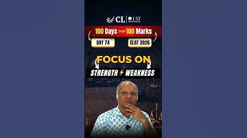 CLAT 2026 Preparation: Balance Strengths & Weaknesses | #shorts #clat2026