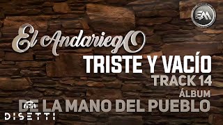 El Andariego - Triste & Vacio (Audio Oficial) | Música Popular chords