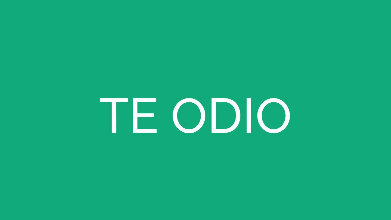 How To Say I Hate You In Spanish YouTube