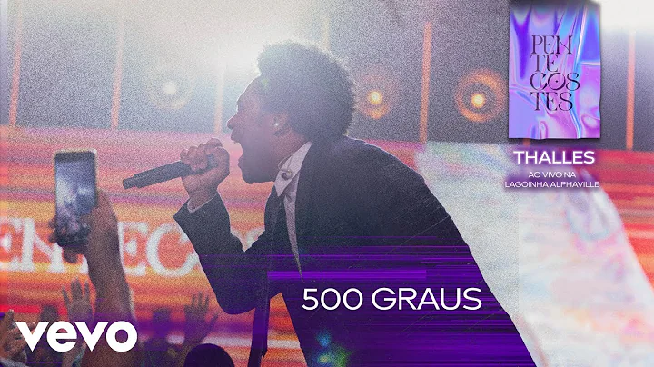 Thalles Roberto - 500 Graus (Ao Vivo na Lagoinha A...