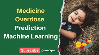 Medicine Overdose Prediction using Machine Learning | Opioid Overdose | Python Projects 2023 2024