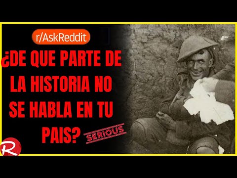 ¿De que parte de la historia no se habla en tu pais? Reddit español, posts de Reddit.