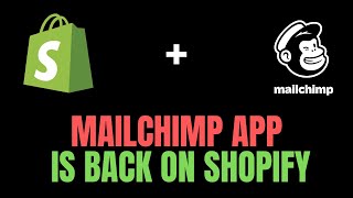 Mailchimp App is OFFICIALLY AVAILABLE on Shopify App Store - 2022