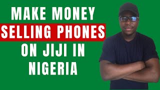 Jiji.ng - How to Make Money Selling Phones on Jiji in Nigeria screenshot 4