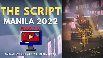 HALL OF FAME - The Script LIVE in Manila 2022 || MAR.T.V.
