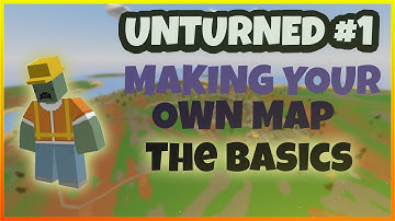 Unturned How To Create Your Own Map: Terrain #1