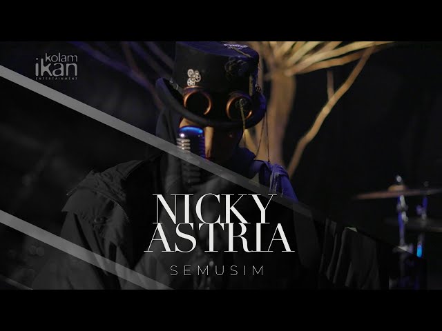 NICKY ASTRIA - Semusim class=