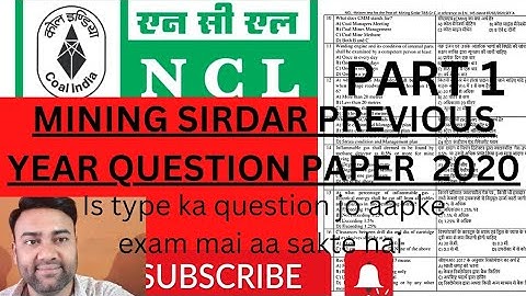 Ncl mining Sirdar 2020 Question paper with detail solution PART 1//Ncl previous year question paper🙏