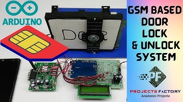 GSM Based Door Lock & Unlock System