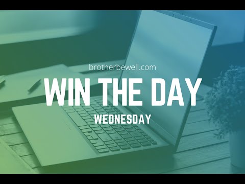 Win The Day Wednesday