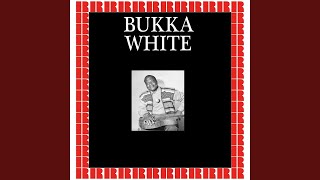 Vignette de la vidéo "Bukka White - Po' Boy"