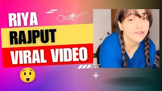 Riya Rajput Viral Video (MMS) Leaked Online on Social Media - Whats the Real Story