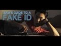 Sam's Guide To A Fake ID