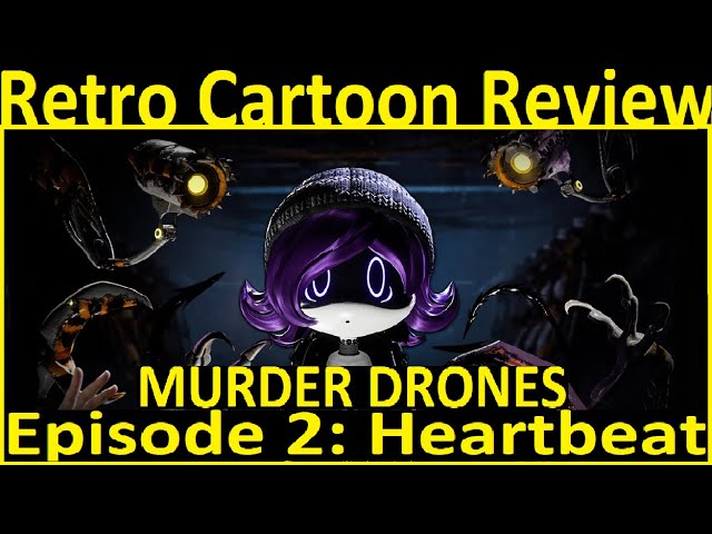 MURDER DRONES - Episode 2: Heartbeat 