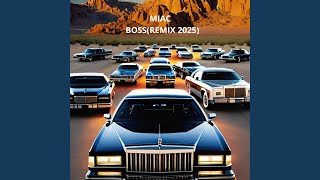 Boss Remix 2025