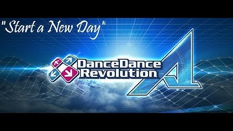 DDR A Play - Start a New Day (Expert/Difficult)