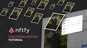 NFTFY Fractionalization Tutorial-Complete Guide + Everything You Need To Know To Monetize Your Arts