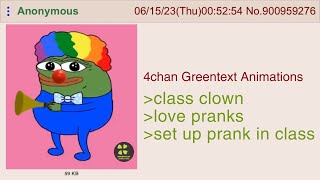 Anon is the class clown | 4chan Greentext Animations