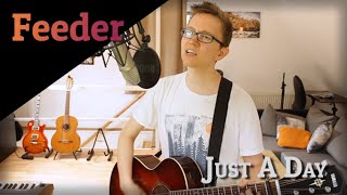 Video thumbnail of "Feeder - Just A Day (Acoustic Cover)"