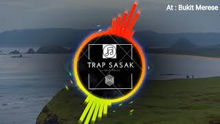 Erni Icak Raok | Trap Sasak