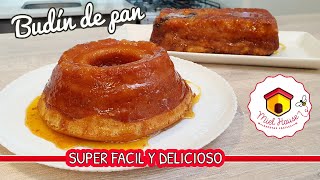 BUDIN DE PAN tradicional o en licuadora 2 OPCIONES FACILES Y DELICIOSAS