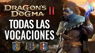 CONSIGUE TODAS LAS MEJORES VOCACIONES EN DRAGON'S DOGMA 2 (CLASES)