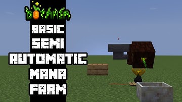 Basics To Botania | Semi Automatic Mana Farm