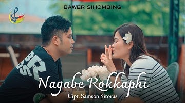 Bawer Sihombing - Nagabe Rokkaphi (Cipt. Samson / Br. Siahaan) || Lagu Batak Terbaru 2025