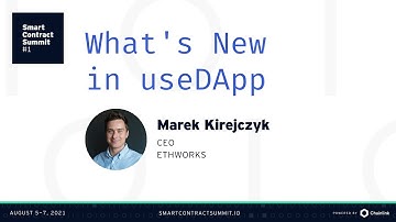 Marek Kirejczyk: What’s New in useDApp
