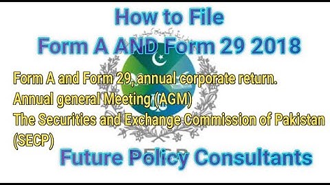 How to File Form A AND Form 29 2018