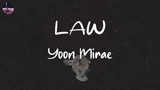Yoon Mirae - LAW (Prod. Czaer) (Lyric Video) | Look at my lips