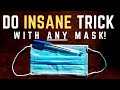 Do Insane Magic Trick with Any Mask (Learn the Amazing Magic Trick Secret NOW!)