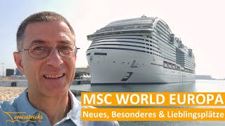MSC World Europa - Neues, Besonderes und meine Lieblingsplätze