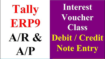 Interest Debit Note Voucher Class in Tally ERP9 | Interest Credit Note Voucher Class in Tally ERP9