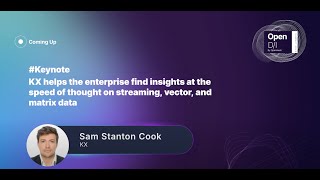 KX Data Timehouse : Find Insights at the speed of thought - Sam Stanton Cook