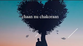 CHAN NU CHAKORA FULL SONG | HARPREET KHAROUD | 13TH SYMPHONY | New Punjabi Song 2022