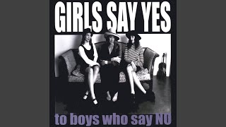 Video thumbnail of "Girls Say Yes - Don't Call Me"