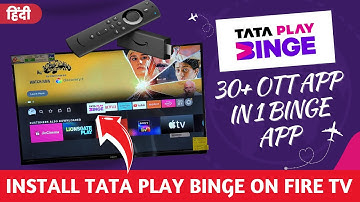 Tata Play Binge — 30+ OTTs in 1 | Tata Play Binge on Fire TV 🔥 | Tata Play Binge on Fire TV Stick