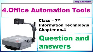 4.Office Automation Tools question and answers, Class 7 Information Technology Chapter no.4 exercise