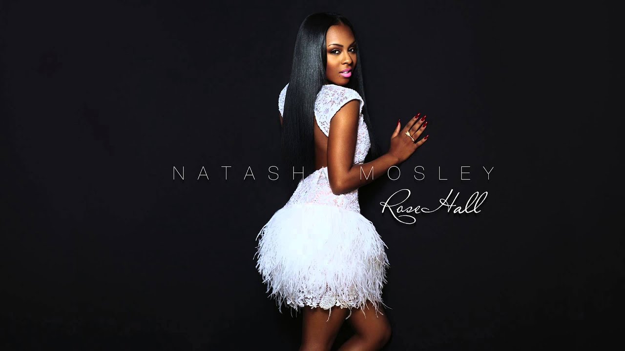 Natasha Mosley - Love Me Later