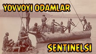 SENTINEL & YOVVOYI ODAMLAR | SENTINEL