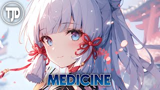 Nightcore - Medicine | Daughter -Sound Remedy Remix (Lyrics)