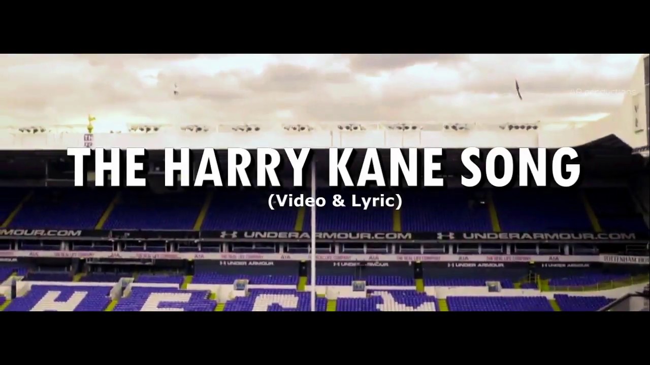 THE HARRY KANE SONG (Video & Lyric) - TOTTENHAM HOTSPUR - YouTube