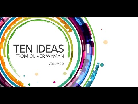 Ten Ideas from Oliver Wyman, Volume Two