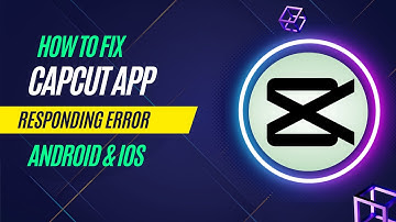 How To Fix Capcut App isn