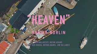 Video thumbnail of "Heaven - Annika Norlin"